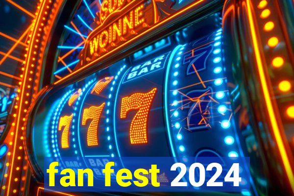 fan fest 2024